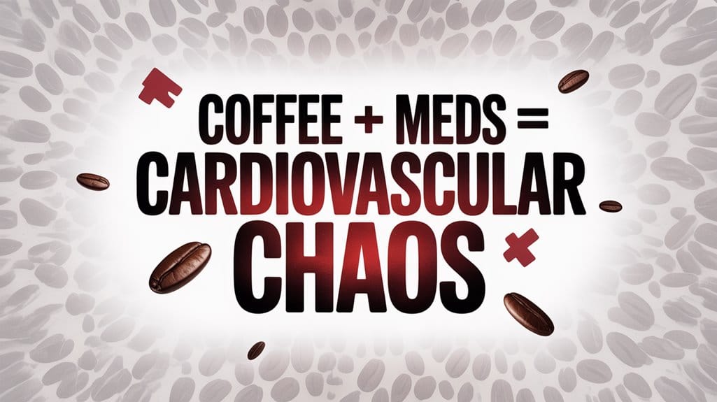 coffee medication interaction risks