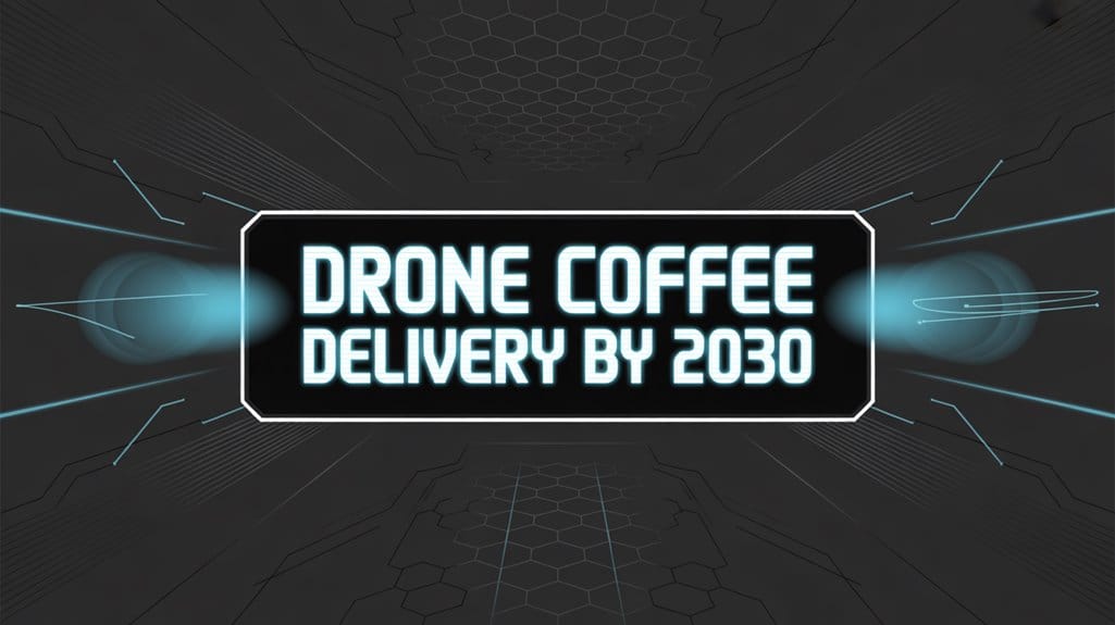 drones delivering morning coffee